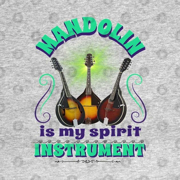 Musical instruments  are my spirit, mandolin. by Papilio Art